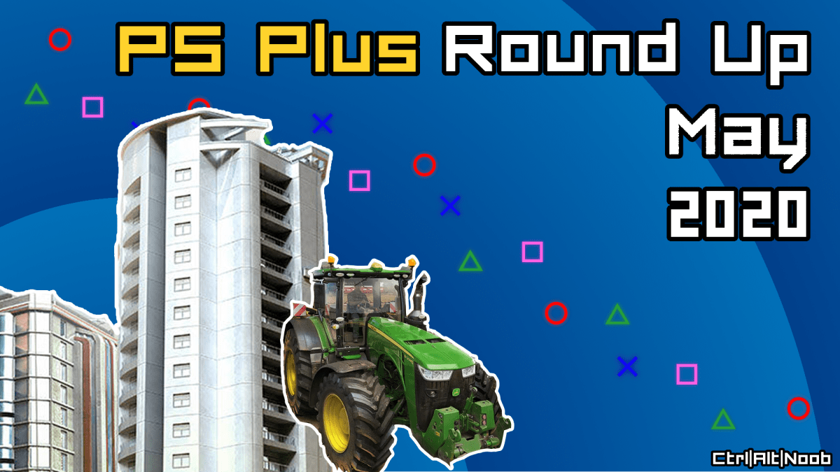 PS Plus – May&nbsp;2020