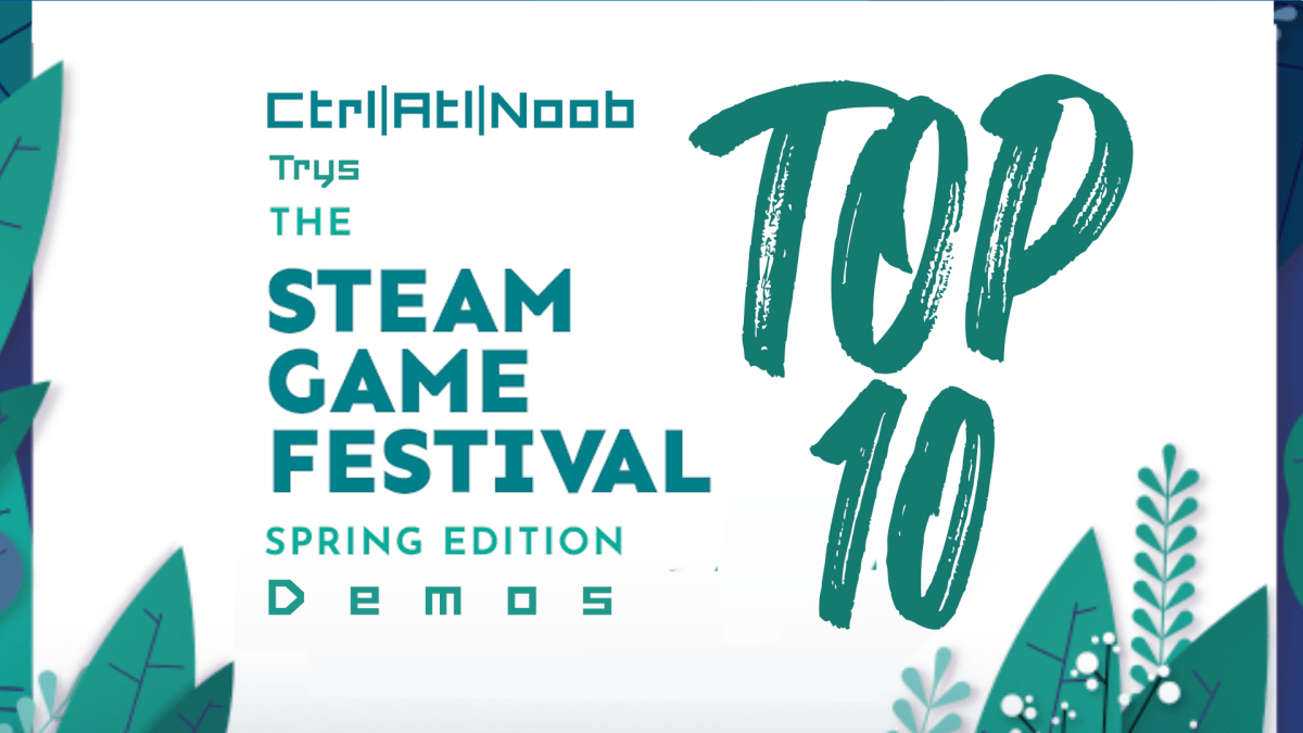 Steam Game Festival: Spring Edition 2020 – Top 10&nbsp;Demos