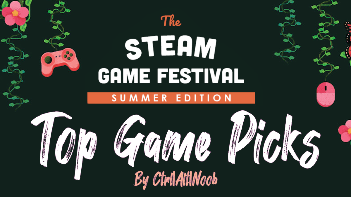 Steam Game Festival: Summer Edition 2020 – Top Game&nbsp;Picks