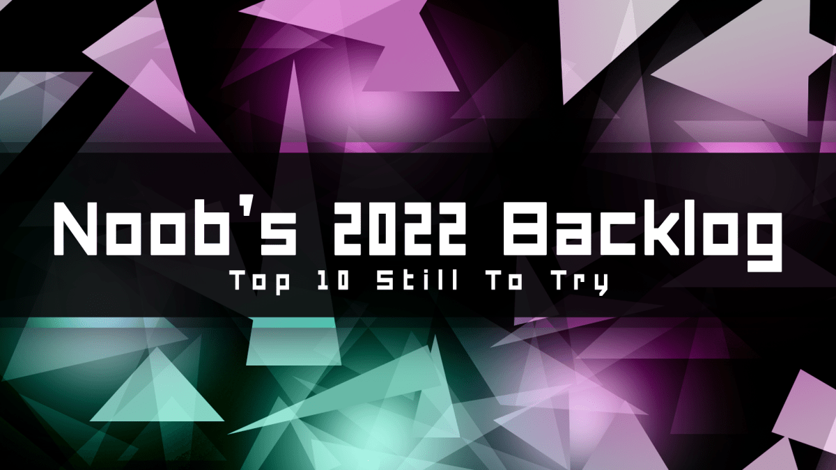 10 Games I Must Play From&nbsp;2022