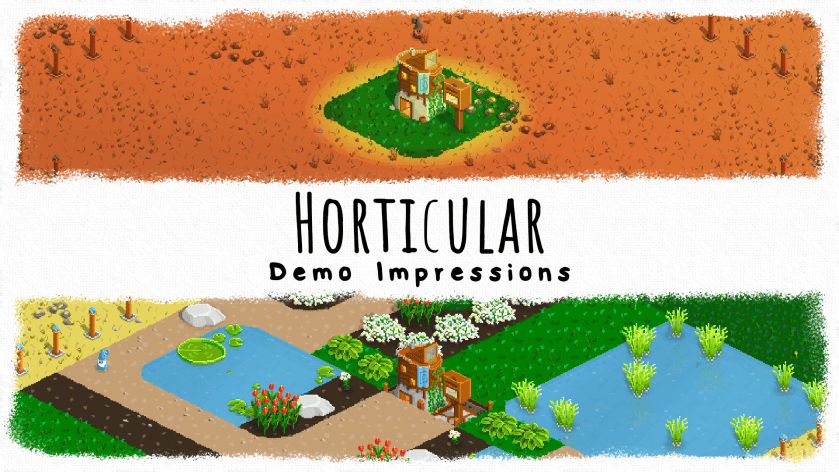 Horticular – Demo&nbsp;Impressions