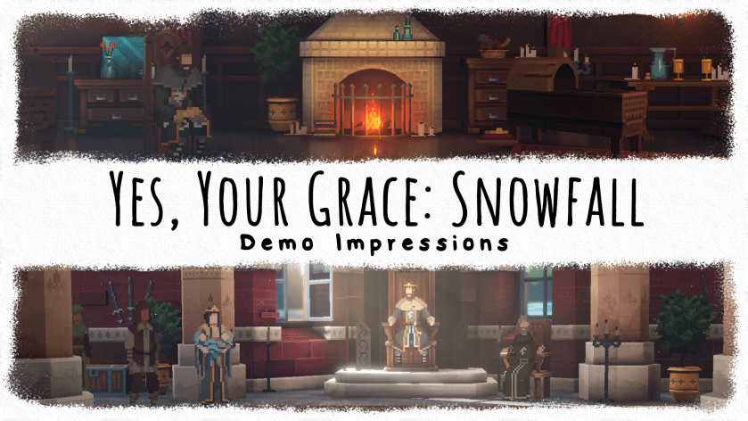 Yes, Your Grace: Snowfall – Demo&nbsp;Impressions