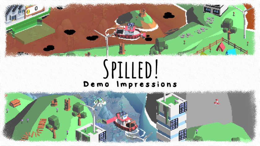 Spilled! – Demo&nbsp;Impressions