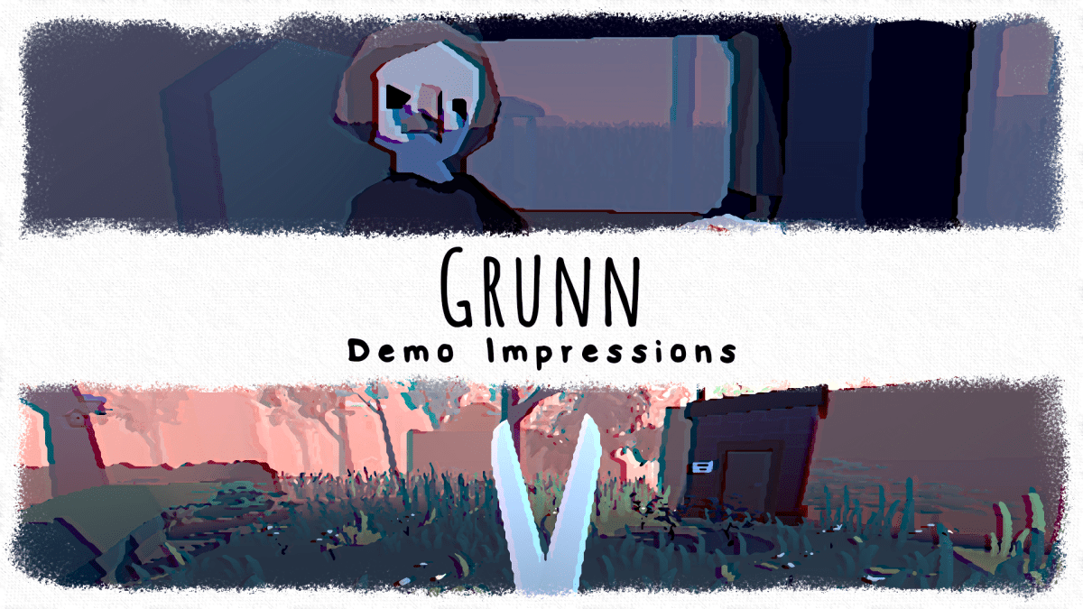Grunn – Demo&nbsp;Impressions