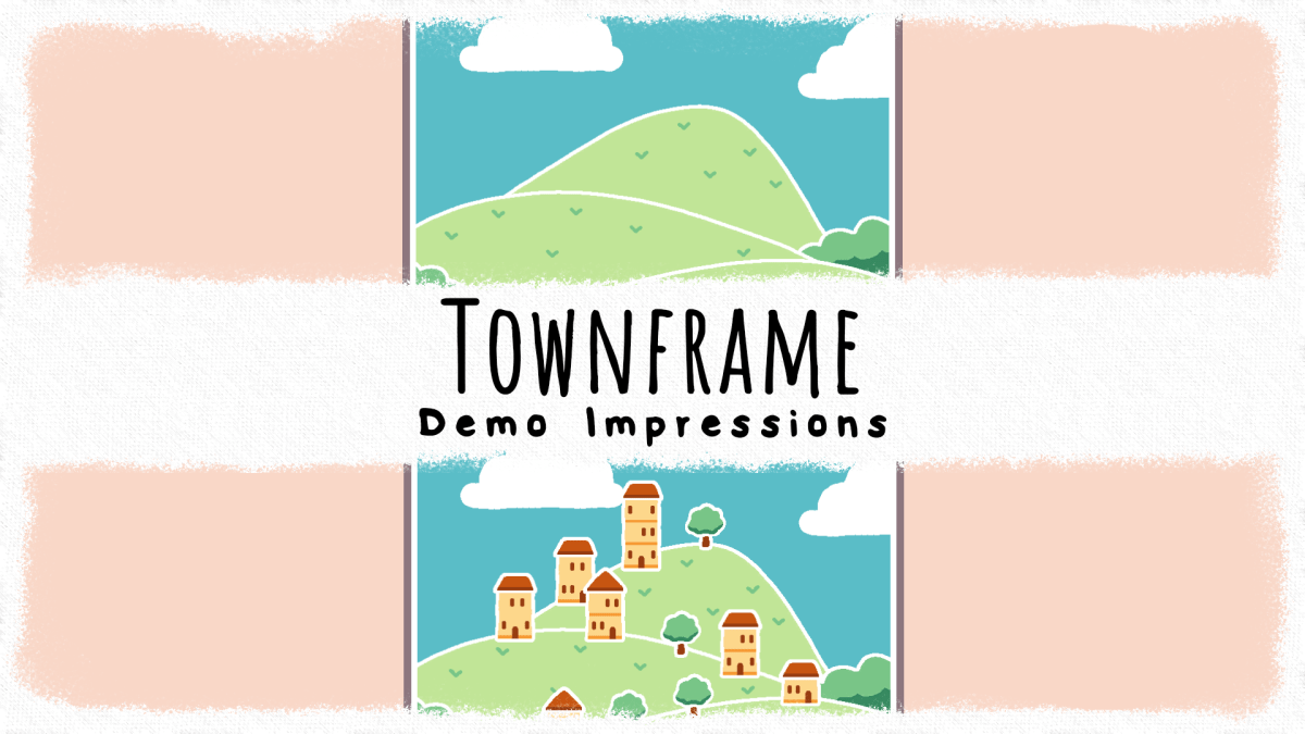 Townframe – Demo&nbsp;Impressions