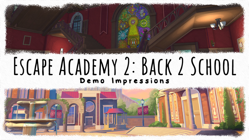 Escape Academy 2: Back 2 School – Demo&nbsp;Impressions