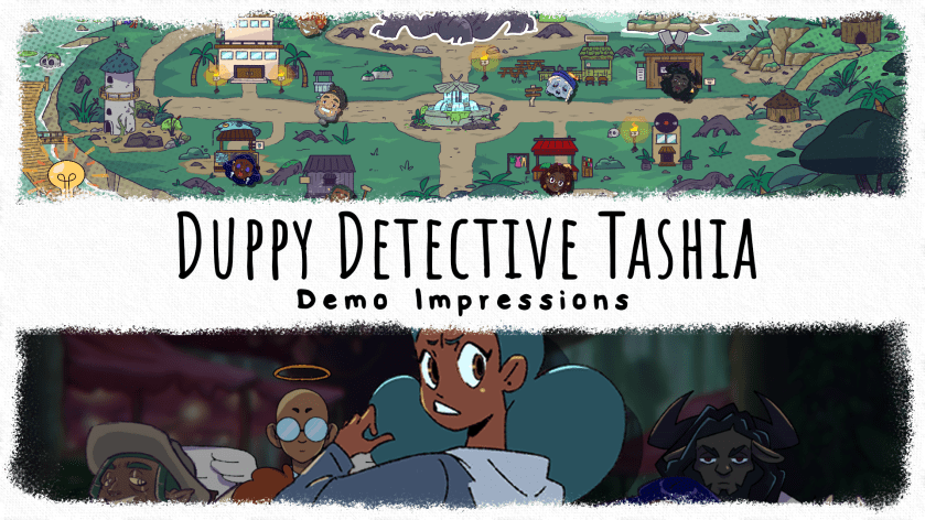 Duppy Detective Tashia – Demo&nbsp;Impressions