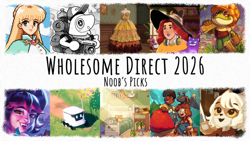Noob’s Picks – Wholesome Direct&nbsp;2026