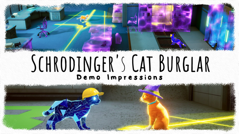 Schrodinger’s Cat Burglar – Demo&nbsp;Impressions
